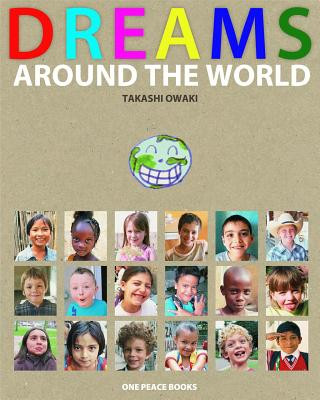 Buch Dreams Around the World Takashi Owaki