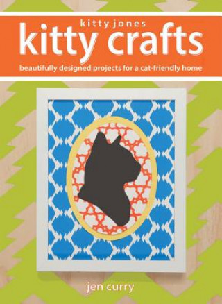 Книга Kitty Jones Kitty Crafts Jen Curry