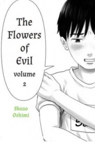 Kniha Flowers Of Evil, Vol. 2 Shuzo Oshimi