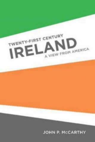 Könyv Twenty-First Century Ireland John P McCartgy