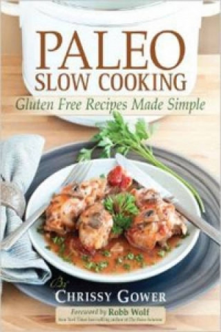 Βιβλίο Paleo Slow Cooking Chrissy Gower