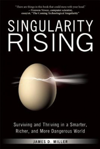 Könyv Singularity Rising James D Miller