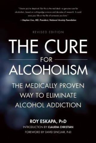 Könyv Cure for Alcoholism Roy Eskapa