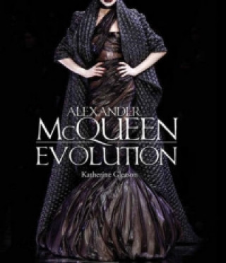 Książka Alexander McQueen: Evolution Katherine Gleason