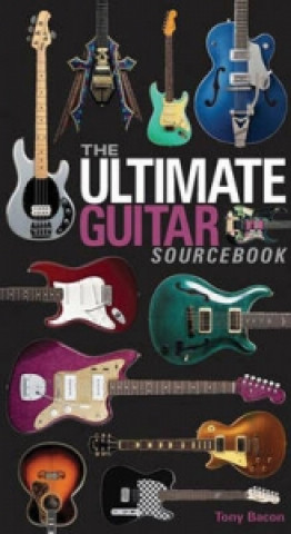 Książka Ultimate Guitar Sourcebook Tony Bacon