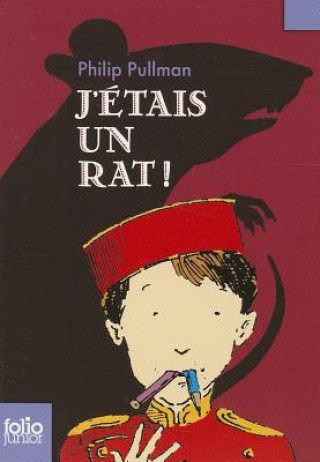 Könyv J'Etais UN Rat Philip Pullman