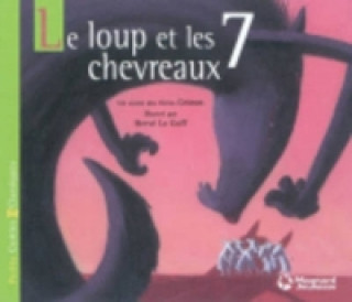 Könyv Loup ET Les 7 Chevreaux Grimm