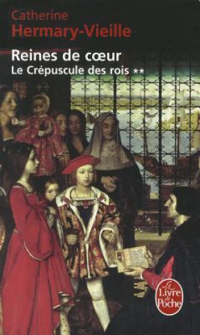 Buch Crepuscule DES Rois 2/Reines De Coeur Catherine Hermary Vieille