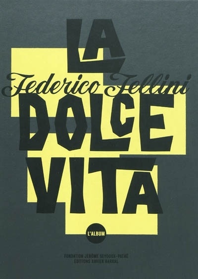 Kniha Federico Fellini - LA Dolce Vita. L'album 