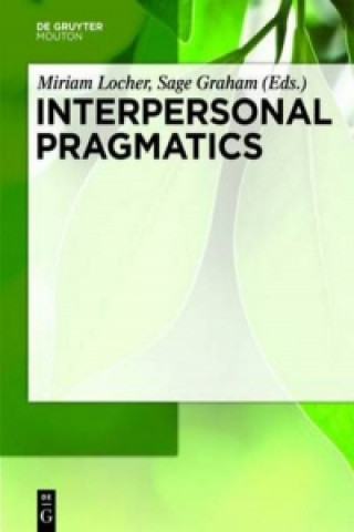 Book Interpersonal Pragmatics Miriam A. Locher