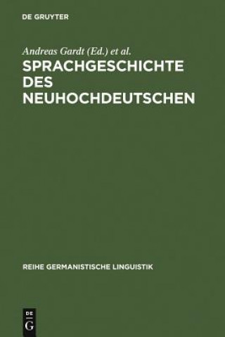 Książka Sprachgeschichte des Neuhochdeutschen Andreas Gardt