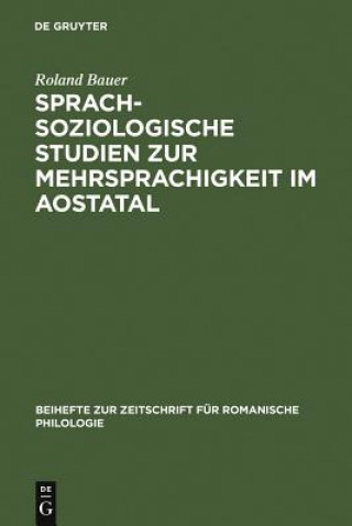 Book Sprachsoziologische Studien Zur Mehrsprachigkeit Im Aostatal Roland Bauer