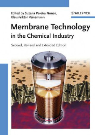 Kniha Membrane Technology in the Chemical Industry 2e Suzana Pereira Nunes