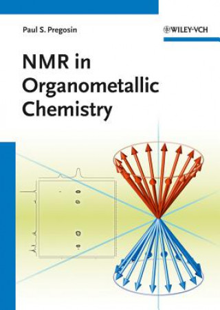 Kniha NMR in Organometallic Chemistry Paul S. Pregosin