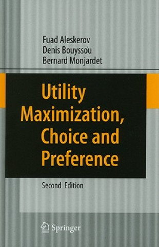 Carte Utility Maximization, Choice and Preference F Aleskerov
