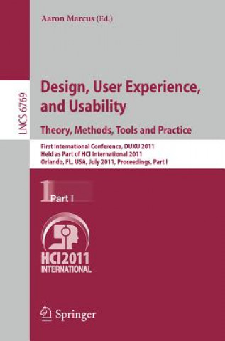 Kniha Design, User Experience, and Usability. Theory, Methods, Tools and Practice Aaron Marcus