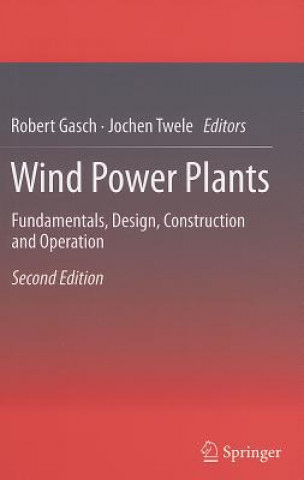 Könyv Wind Power Plants Robert Gasch