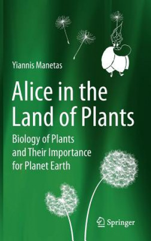 Könyv Alice in the Land of Plants Struck