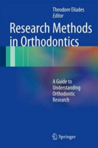 Carte Research Methods in Orthodontics Theodore Eliades