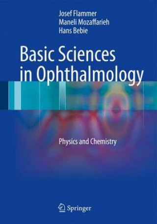 Книга Basic Sciences in Ophthalmology Josef Flammer