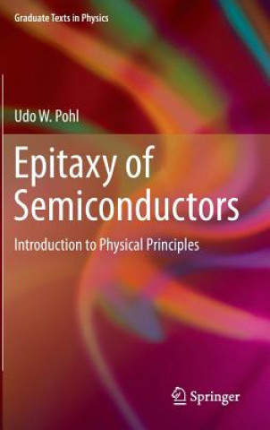 Könyv Epitaxy of Semiconductors Udo W Pohl