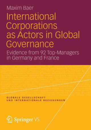 Kniha International Corporations as Actors in Global Governance Maxim Karl Baer
