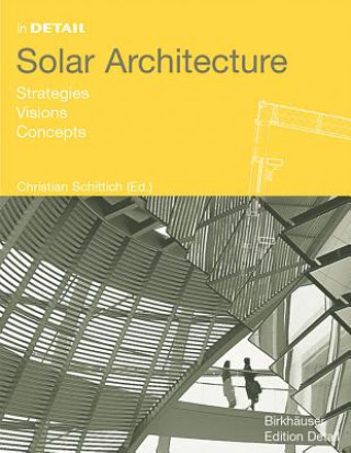 Kniha Solar Architecture Christian Schittich