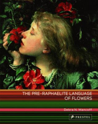 Book Pre-Raphaelite Language of Flowers Debra Mancoff