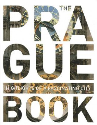 Książka Prague Book: Highlights of a Fascinating City Monaco Books