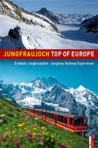 Kniha Jungfraujoch Top of Europe Peter Krebs