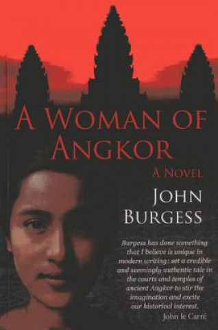 Kniha Woman of Angkor John Burgess