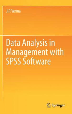 Carte Data Analysis in Management with SPSS Software JP Verma