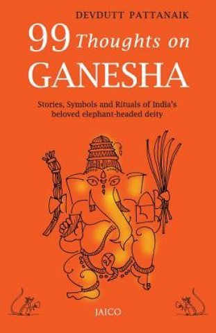 Könyv 99 Thoughts on Ganesha Devdutt Pattanaik