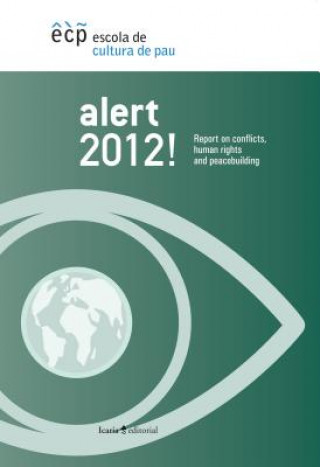 Kniha Alert 2012! Escola de Cultura de Pau