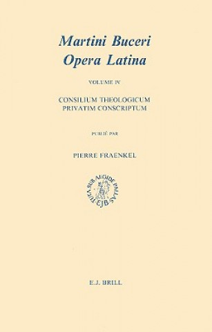 Libro Martin Bucer: Opera Latina, Volume 4. Consilium theologicum Martin Bucer