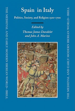 Книга Spain in Italy Thomas James Dandelet