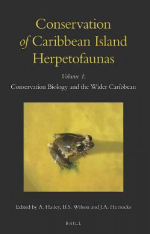 Könyv Conservation of Caribbean Island Herpetofaunas A Hailey