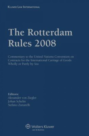 Βιβλίο Rotterdam Rules 2008 Alexander Von Ziegler