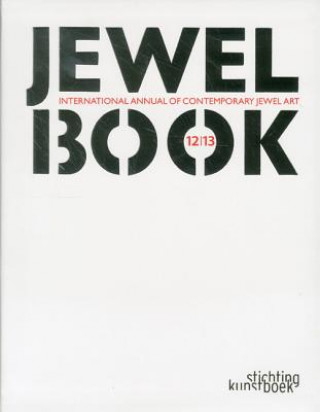 Könyv Jewelbook: International Annual of Contemporary Jewel Art Jaak Van Damme