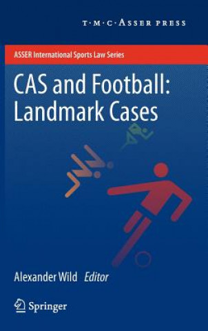 Книга CAS and Football: Landmark Cases Alexander Wild