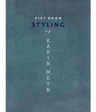 Knjiga Piet Boon: Styling Karin Meyn