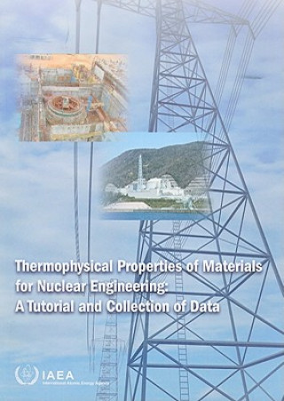 Knjiga Thermophysical Properties of Materials for Nuclear Engineeri International Atomic Energy Agency