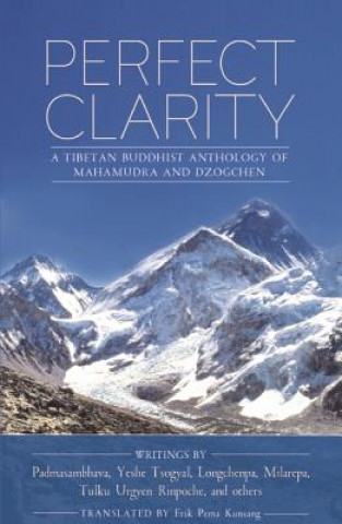 Kniha Perfect Clarity Erik Pema Kunsang