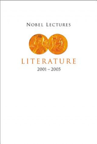 Livre Nobel Lectures In Literature (2001-2005) Horace Engdahl