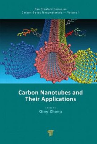 Książka Carbon Nanotubes and Their Applications Qing Zhang