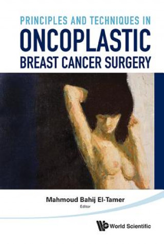 Buch Principles and Techniques in Oncoplastic Breast Cancer Surge Mahmoud El Tamer