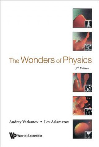 Kniha Wonders Of Physics, The (3rd Edition) Andrey Varlamov