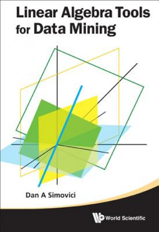 Carte Linear Algebra Tools For Data Mining Dan A Simovici