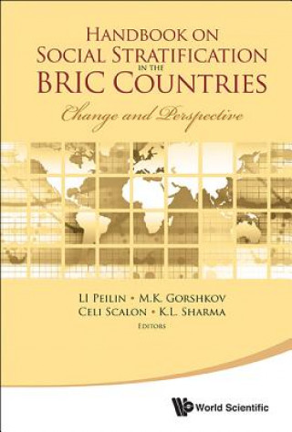 Kniha Handbook On Social Stratification In The Bric Countries: Change And Perspective Peilin Li