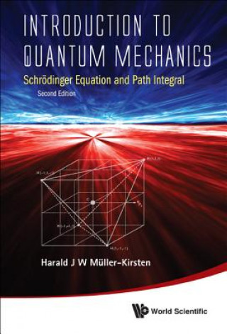 Carte Introduction to Quantum Mechanics Harald J W Muller Kirsten